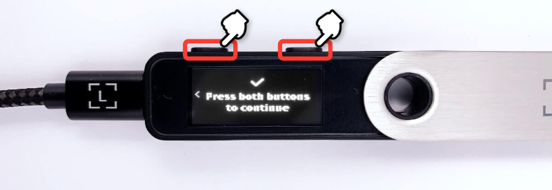 Press both buttons to continue